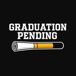 Graduation Pending